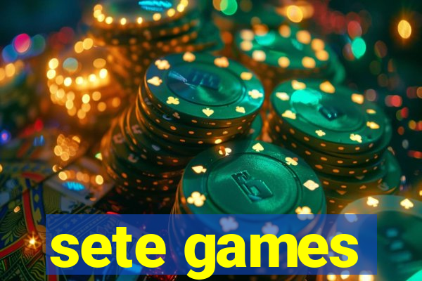 sete games